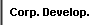  Corp. Develop. 